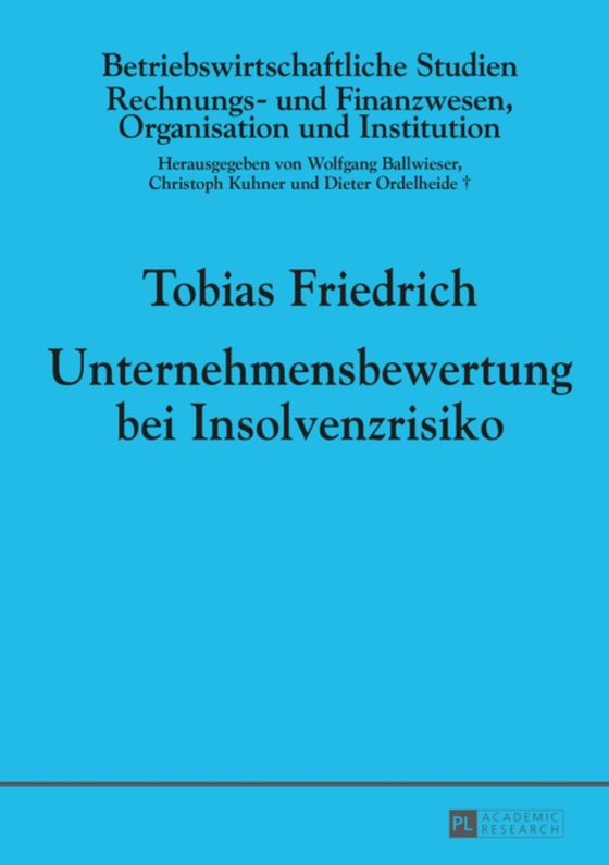 Unternehmensbewertung bei Insolvenzrisiko (e-bog) af Tobias Friedrich, Friedrich