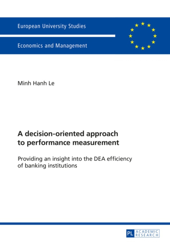 decision-oriented approach to performance measurement (e-bog) af Minh Hanh Le, Le