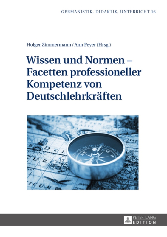 Wissen und Normen – Facetten professioneller Kompetenz von Deutschlehrkraeften (e-bog) af -