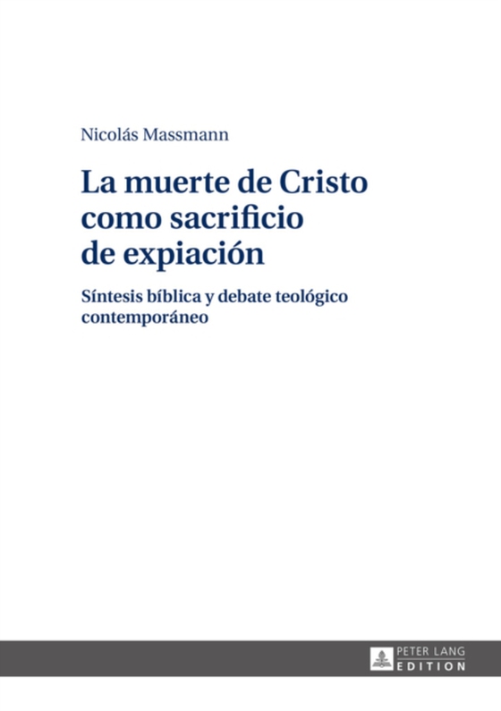 La muerte de Cristo como sacrificio de expiación (e-bog) af Nicolas Massmann, Massmann