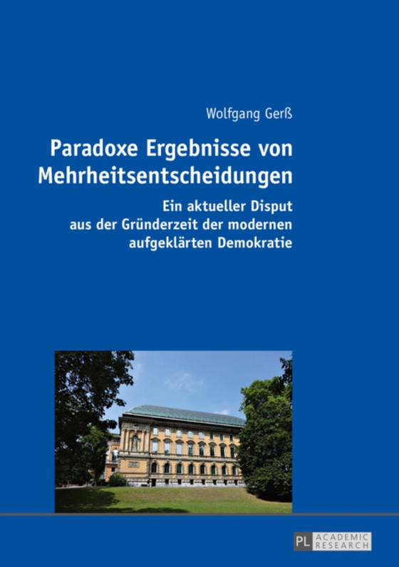 Paradoxe Ergebnisse von Mehrheitsentscheidungen (e-bog) af Wolfgang Ger, Ger