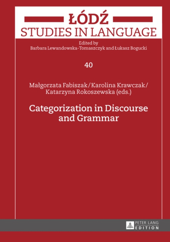 Categorization in Discourse and Grammar (e-bog) af -