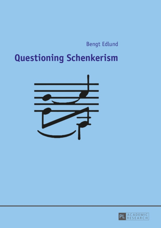 Questioning Schenkerism (e-bog) af Bengt Edlund, Edlund