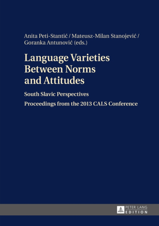 Language Varieties Between Norms and Attitudes (e-bog) af -