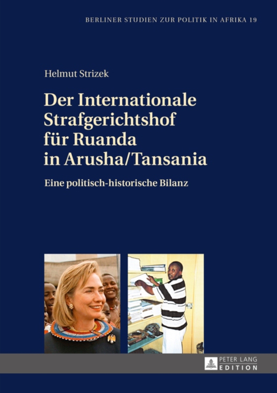 Der Internationale Strafgerichtshof fuer Ruanda in Arusha/Tansania (e-bog) af Helmut Strizek, Strizek