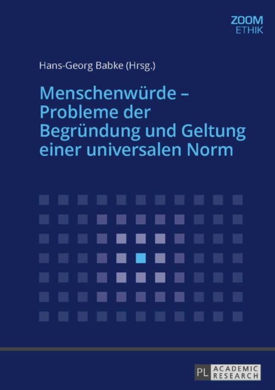 Menschenwuerde – Probleme der Begruendung und Geltung einer universalen Norm (e-bog) af -