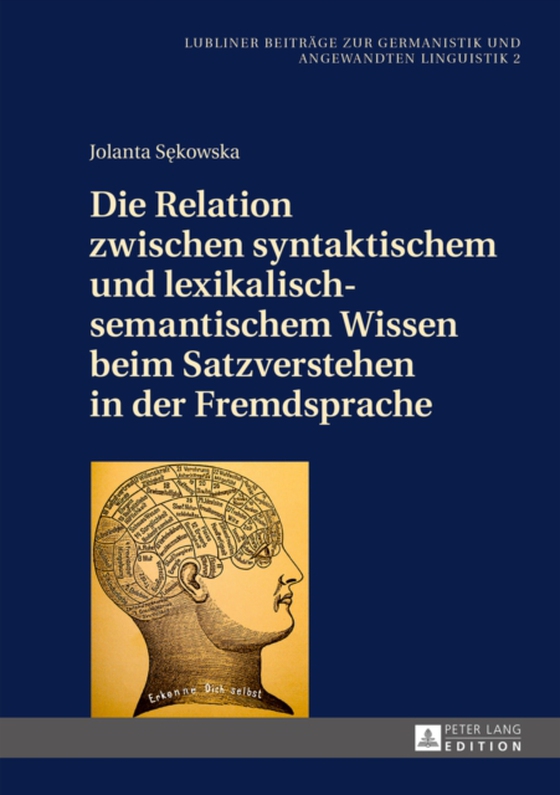 Die Relation zwischen syntaktischem und lexikalisch-semantischem Wissen beim Satzverstehen in der Fremdsprache