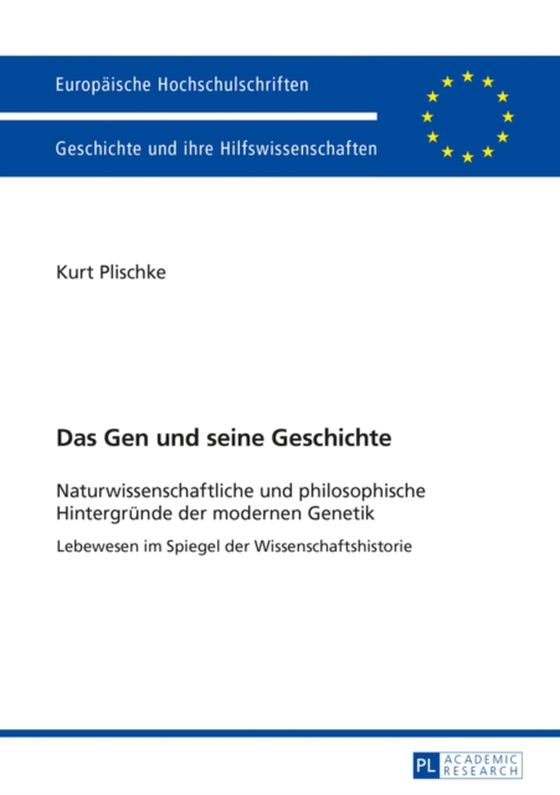 Das Gen und seine Geschichte (e-bog) af Kurt Otto Plischke, Plischke