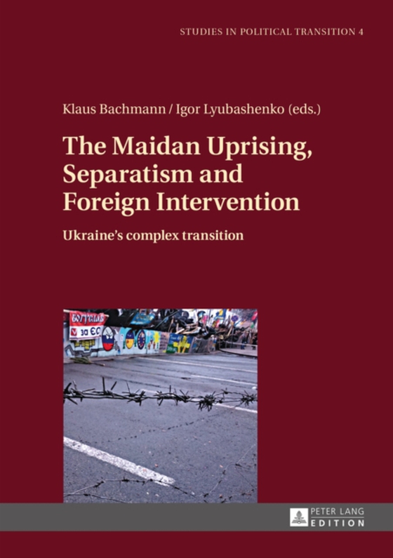 Maidan Uprising, Separatism and Foreign Intervention (e-bog) af -