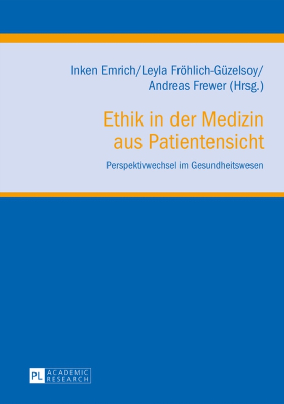 Ethik in der Medizin aus Patientensicht (e-bog) af -