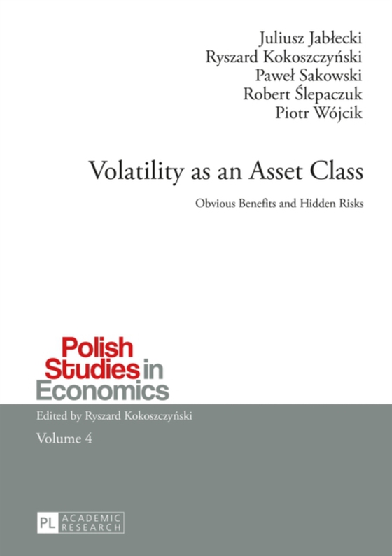 Volatility as an Asset Class (e-bog) af Robert Slepaczuk, Slepaczuk