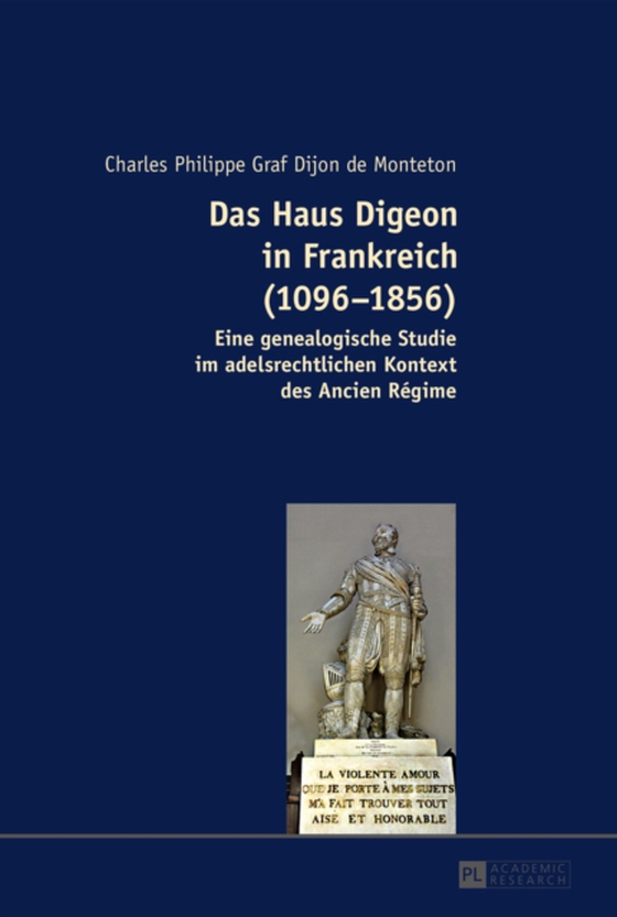 Das Haus Digeon in Frankreich (1096–1856) (e-bog) af Charles Philippe Graf Dijon, Dijon