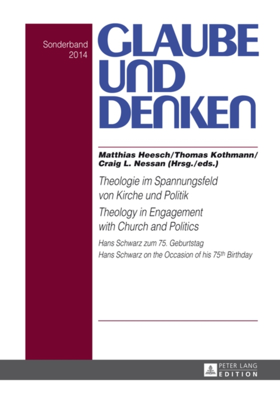 Theologie im Spannungsfeld von Kirche und Politik - Theology in Engagement with Church and Politics (e-bog) af -