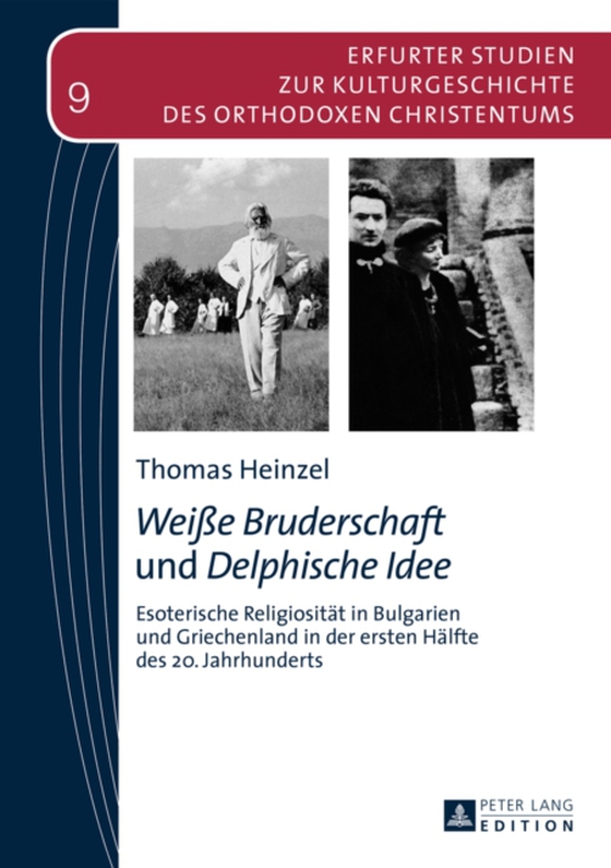 «Weiße Bruderschaft» und «Delphische Idee» (e-bog) af Thomas Heinzel, Heinzel