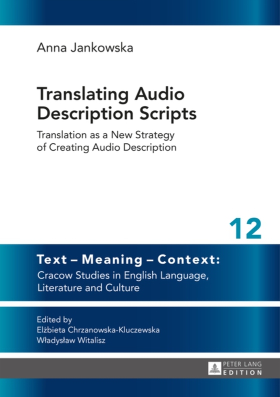 Translating Audio Description Scripts (e-bog) af Anna Jankowska, Jankowska