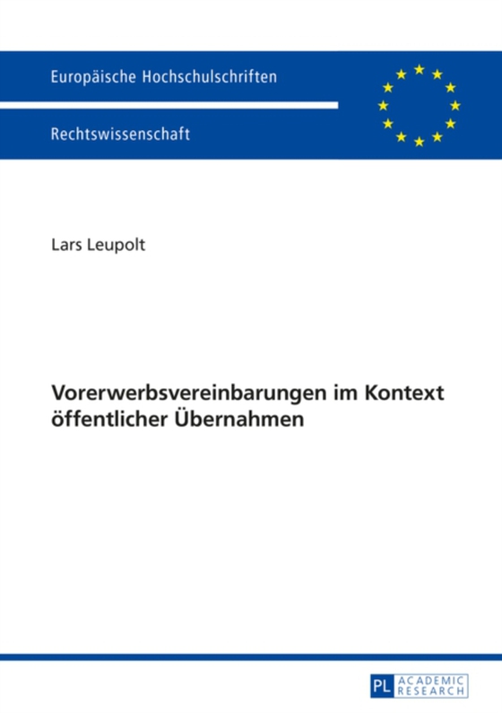 Vorerwerbsvereinbarungen im Kontext oeffentlicher Uebernahmen