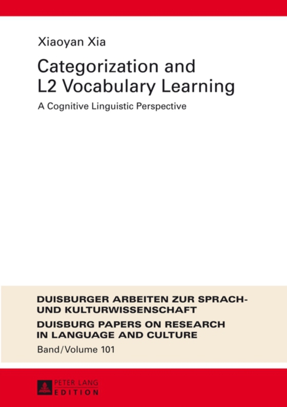 Categorization and L2 Vocabulary Learning (e-bog) af Xiaoyan Xia, Xia