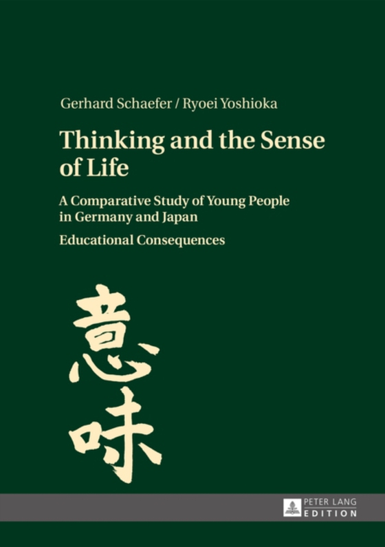 Thinking and the Sense of Life (e-bog) af Ryoei Yoshioka, Yoshioka