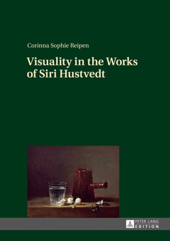 Visuality in the Works of Siri Hustvedt (e-bog) af Corinna Reipen, Reipen