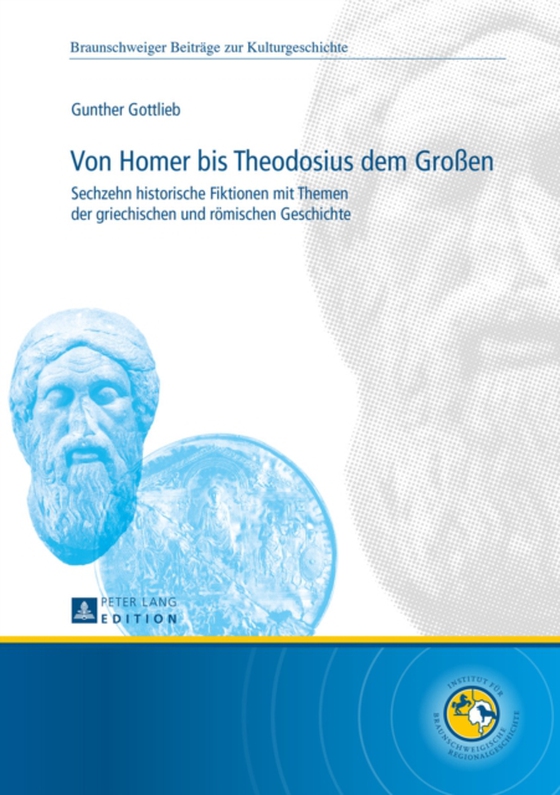 Von Homer bis Theodosius dem Großen (e-bog) af Gunther Gottlieb, Gottlieb