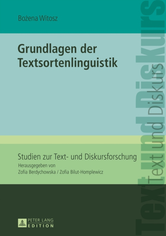 Grundlagen der Textsortenlinguistik (e-bog) af Bozena Witosz, Witosz