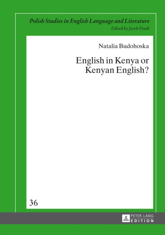 English in Kenya or Kenyan English? (e-bog) af Natalia Budohoska, Budohoska