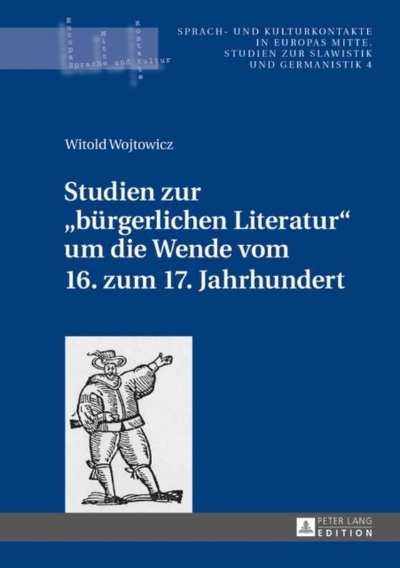 Studien zur «buergerlichen Literatur» um die Wende vom 16. zum 17. Jahrhundert (e-bog) af Witold Wojtowicz, Wojtowicz