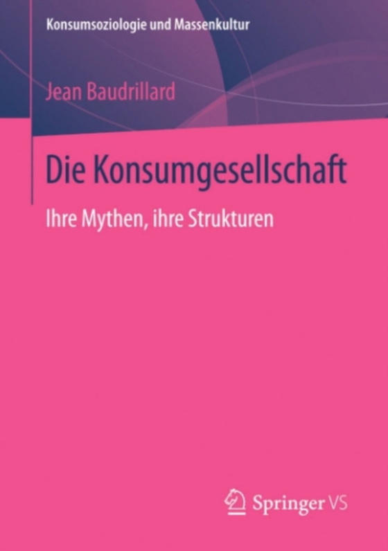 Die Konsumgesellschaft (e-bog) af Baudrillard, Jean