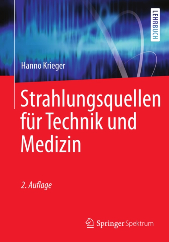 Strahlungsquellen für Technik und Medizin (e-bog) af Krieger, Hanno