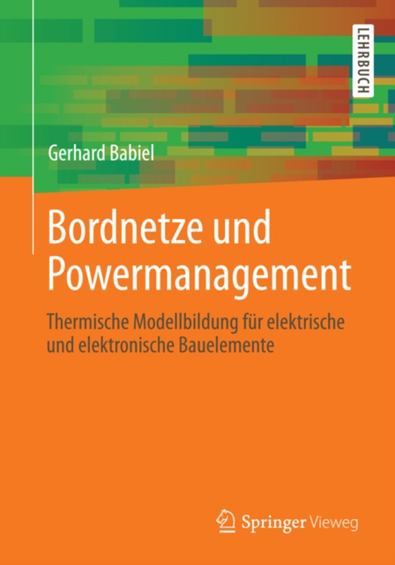 Bordnetze und Powermanagement (e-bog) af Babiel, Gerhard