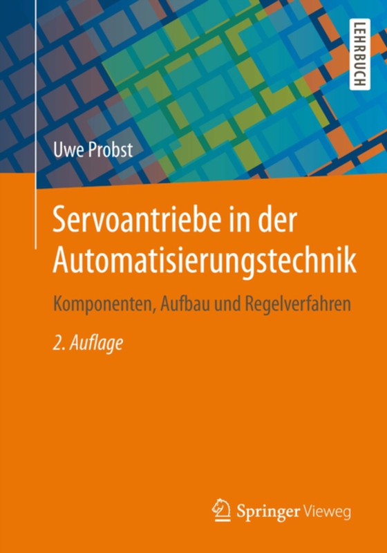 Servoantriebe in der Automatisierungstechnik