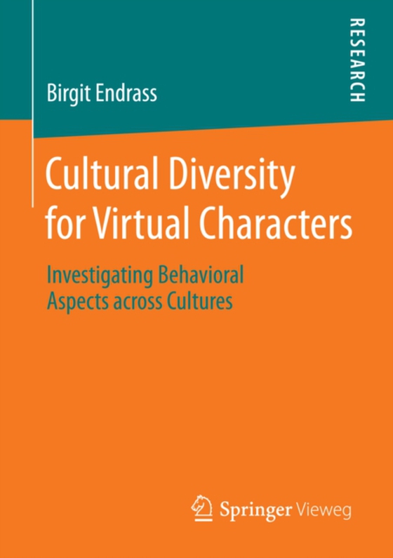 Cultural Diversity for Virtual Characters (e-bog) af Endrass, Birgit