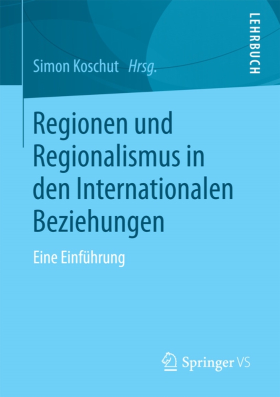 Regionen und Regionalismus in den Internationalen Beziehungen (e-bog) af -