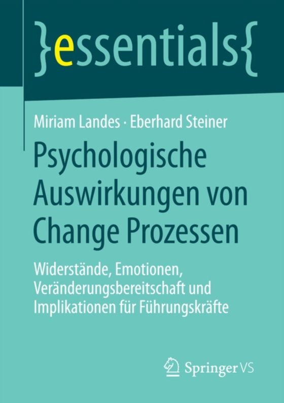 Psychologische Auswirkungen von Change Prozessen (e-bog) af Steiner, Eberhard