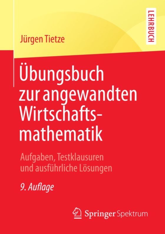 Übungsbuch zur angewandten Wirtschaftsmathematik (e-bog) af Tietze, Jurgen