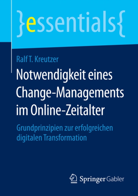 Notwendigkeit eines Change-Managements im Online-Zeitalter (e-bog) af Kreutzer, Ralf T.