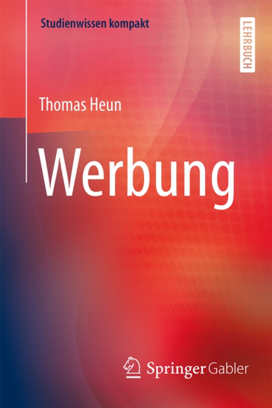 Werbung (e-bog) af Heun, Thomas