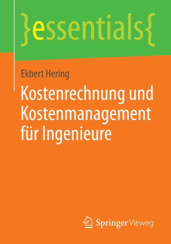 Kostenrechnung und Kostenmanagement für Ingenieure (e-bog) af Hering, Ekbert