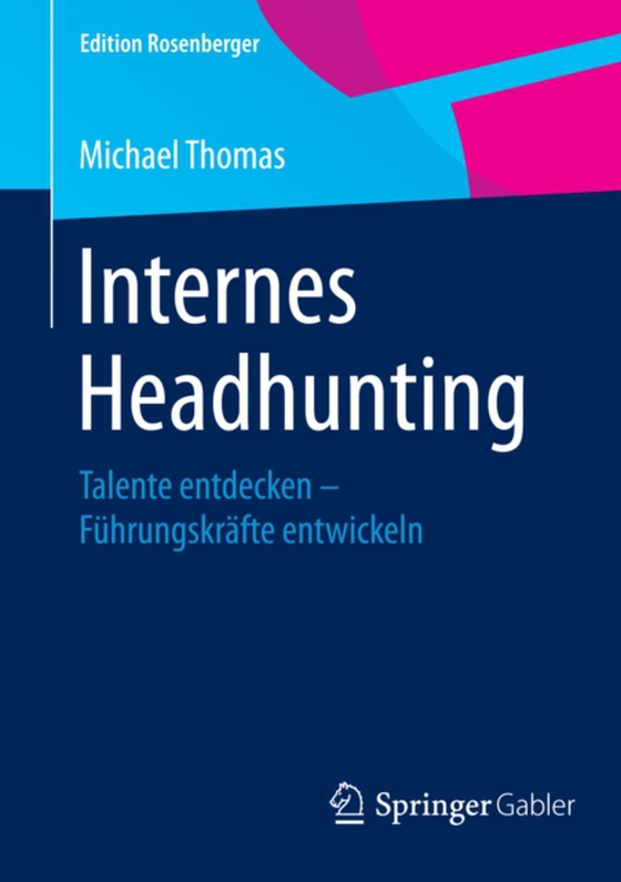 Internes Headhunting (e-bog) af Thomas, Michael