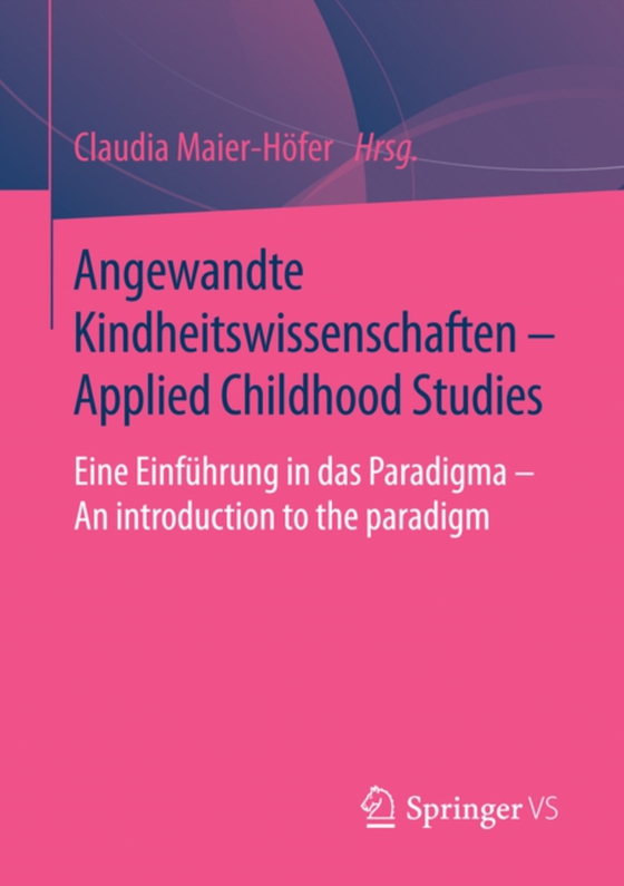 Angewandte Kindheitswissenschaften - Applied Childhood Studies (e-bog) af -