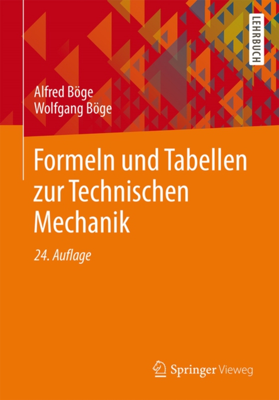 Formeln und Tabellen zur Technischen Mechanik (e-bog) af Boge, Wolfgang