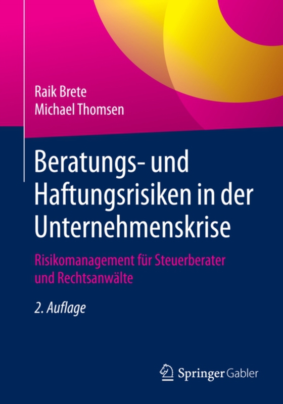 Beratungs- und Haftungsrisiken in der Unternehmenskrise (e-bog) af Thomsen, Michael