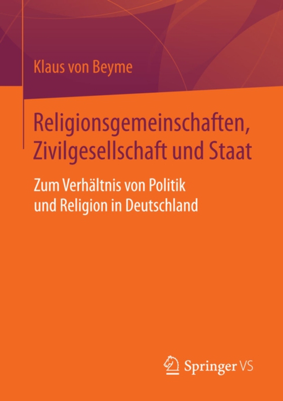 Religionsgemeinschaften, Zivilgesellschaft und Staat (e-bog) af Beyme, Klaus von