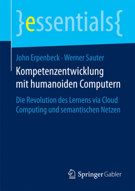 Kompetenzentwicklung mit humanoiden Computern (e-bog) af Sauter, Werner