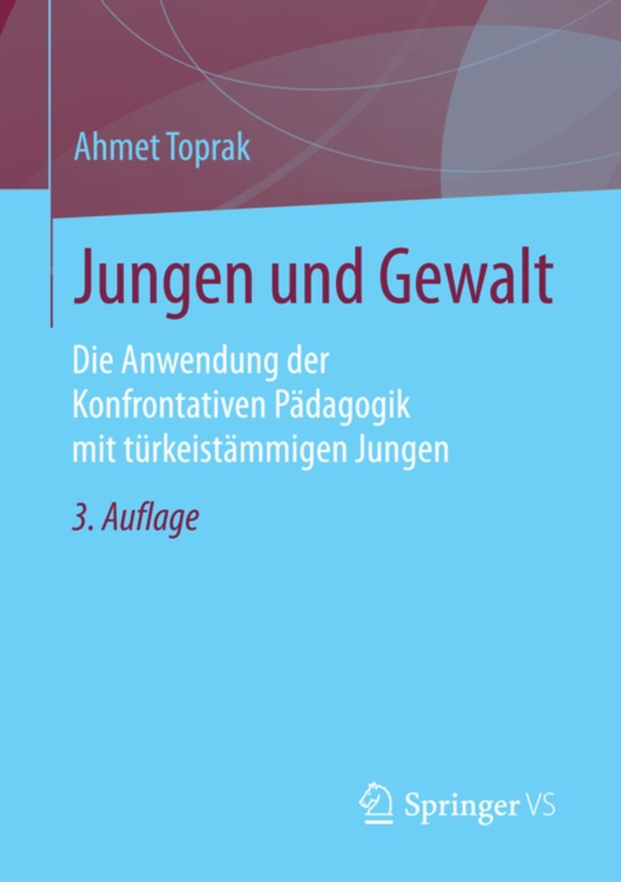 Jungen und Gewalt (e-bog) af Toprak, Ahmet