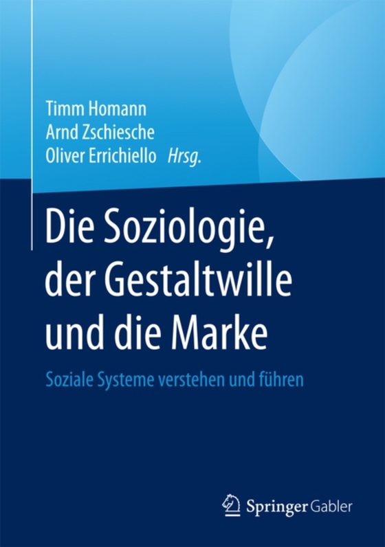 Die Soziologie, der Gestaltwille und die Marke (e-bog) af -