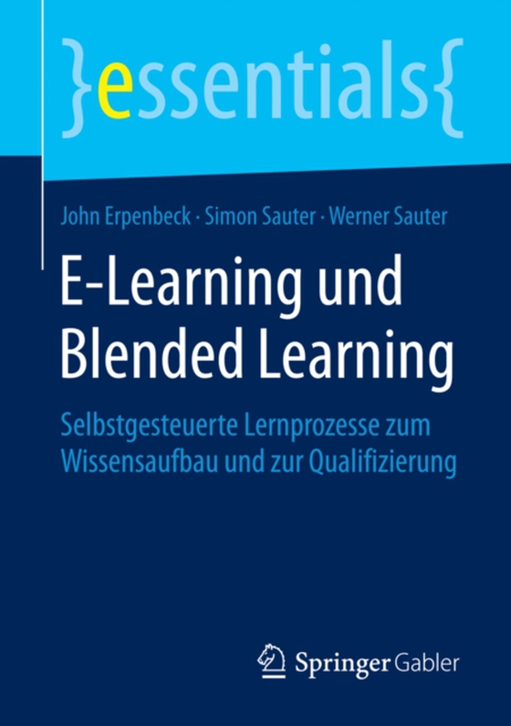 E-Learning und Blended Learning (e-bog) af Sauter, Werner