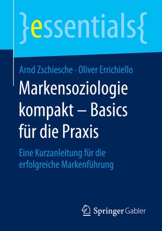 Markensoziologie kompakt – Basics für die Praxis (e-bog) af Errichiello, Oliver