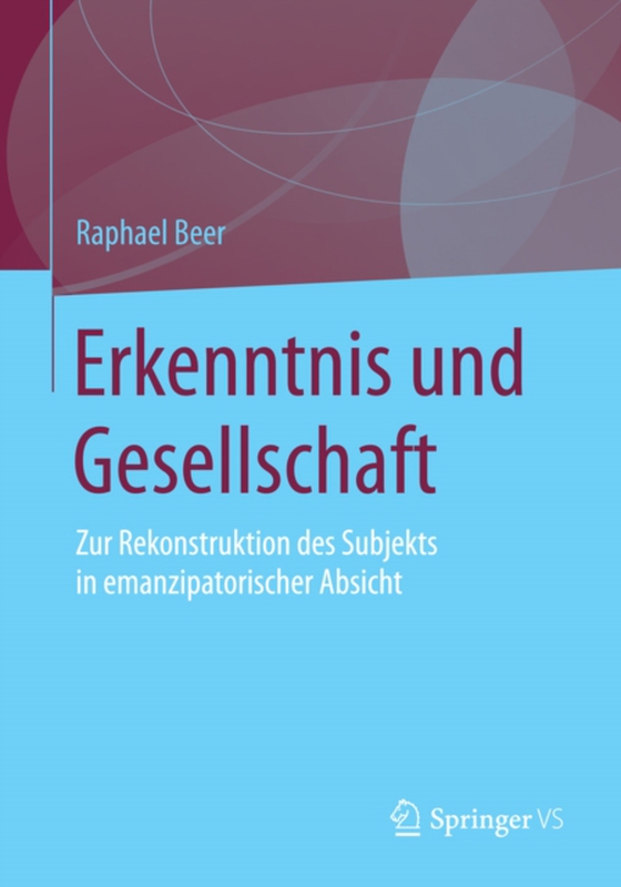 Erkenntnis und Gesellschaft (e-bog) af Beer, Raphael