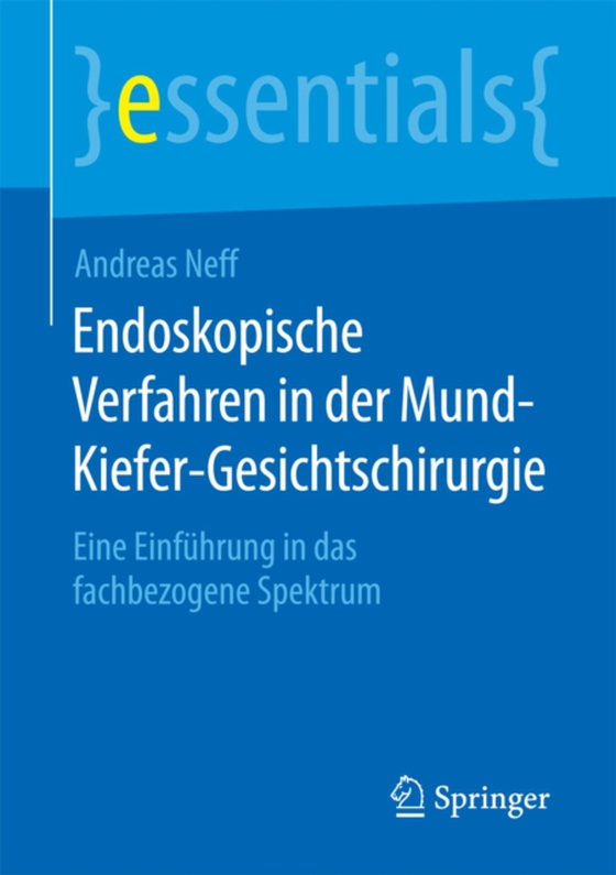 Endoskopische Verfahren in der Mund-Kiefer-Gesichtschirurgie (e-bog) af Neff, Andreas